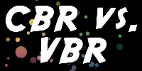 CBR против VBR